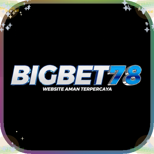 bigbet78 — mitra unggulan